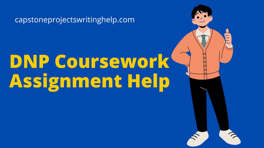 DNP Coursework Assignment Help