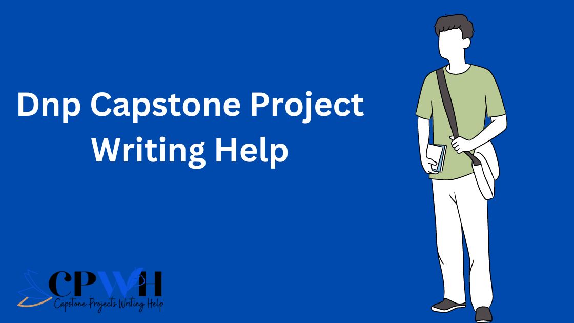 Dnp Capstone Project Writing Help