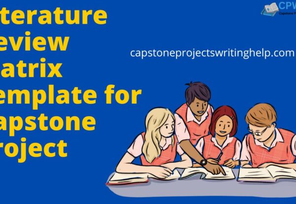 Literature Review Matrix Template for Capstone Project