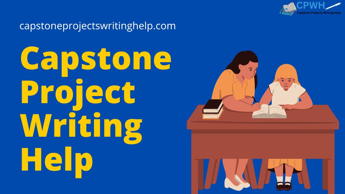 Capstone Project Writing Help