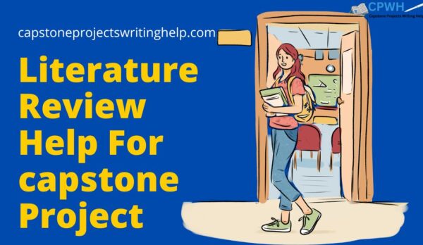Literature Review Help For capstone Project